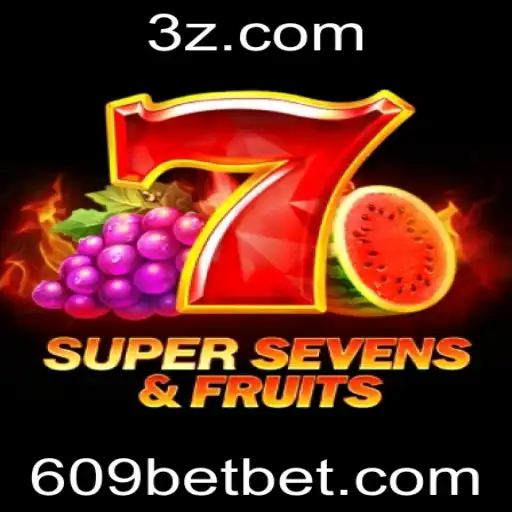 Explorando o Mundo do Jogo 7SuperSevensFruits em 609bet